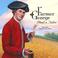 Go to record Farmer George plants a nation