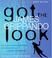 Go to record Got the look