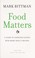 Go to record Food matters : a guide to conscious eating with more than ...