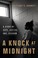 Go to record A knock at midnight : a story of hope, justice, and freedom