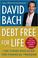 Go to record Debt free for life : the finish rich plan for financial fr...