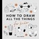 Go to record How to draw all the things for kids