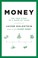 Go to record Money : the true story of a made-up thing