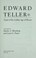 Go to record Edward Teller : giant of the golden age of physics : a bio...