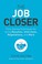 Go to record The job closer : time-saving techniques for acing resumes,...