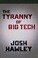 Go to record The tyranny of big tech