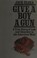 Go to record Give a boy a gun : a true story of law and disorder in the...