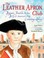 Go to record The Leather Apron Club : Benjamin Franklin, his son Billy ...