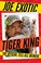 Go to record Tiger king : the official tell-all memoir
