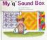 Go to record My q sound box