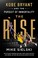 Go to record The rise : Kobe Bryant and the pursuit of immortality