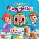 Go to record Say hello!