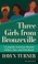 Go to record Three girls from Bronzeville : a uniquely American memoir ...