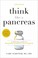 Go to record Think like a pancreas : a practical guide to managing diab...