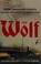 Go to record The Wolf : how one German raider terrorized the Allies in ...