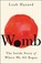 Go to record Womb : the inside story of where we all began