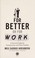Go to record For better or for work : a survival guide for entrepreneur...