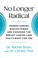 Go to record No longer radical : understanding mastectomies and choosin...