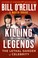 Go to record Killing the legends : the lethal danger of celebrity