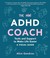 Go to record The mini ADHD coach : tools and support to make life easie...