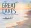 Go to record The Great Lakes : our freshwater treasure