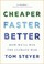 Go to record Cheaper, faster, better :  how we'll win the climate war /