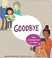 Go to record Goodbye : a first conversation about grief