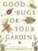 Go to record Good bugs for your garden