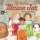 Go to record M is for mason jar : a homesteading alphabet