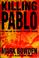 Go to record Killing Pablo : the hunt for the world's greatest outlaw