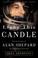Go to record Light this candle : the life and times of Alan Shepard, Am...