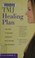 Go to record The TMJ healing plan : ten steps to relieving headaches, n...