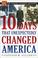 Go to record Ten days that unexpectedly changed America