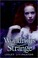 Go to record Wondrous strange : a novel