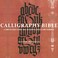 Go to record Calligraphy bible : a complete guide to more than 100 esse...