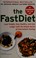 Go to record The fastdiet : lose weight, stay healthy, and live longer ...