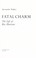Go to record Fatal charm : the life of Rex Harrison.