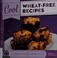 Go to record Cool wheat-free recipes : delicious & fun foods without gl...