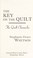 Go to record The key on the quilt the quilt chronicles