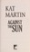 Go to record Against the sun