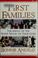 Go to record First families : the impact of the White House on their li...