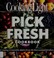Go to record Cooking Light pick fresh cookbook : creating irresistable ...