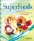 Go to record Super foods : the essential guide to boosting energy, figh...