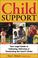 Go to record Child support : your complete guide to collecting, enforci...