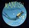 Go to record Manfish : a story of Jacques Cousteau