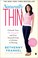 Go to record Naturally thin : unleash your skinnygirl and free yourself...