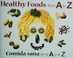 Go to record Healthy foods from A to Z = Comida sana de la A a la Z