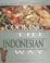 Go to record Cooking the Indonesian way : culturally authentic foods in...