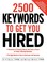 Go to record 2500 keywords to get you hired