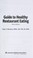 Go to record Guide to healthy restaurant eating / Hope S. Warshaw